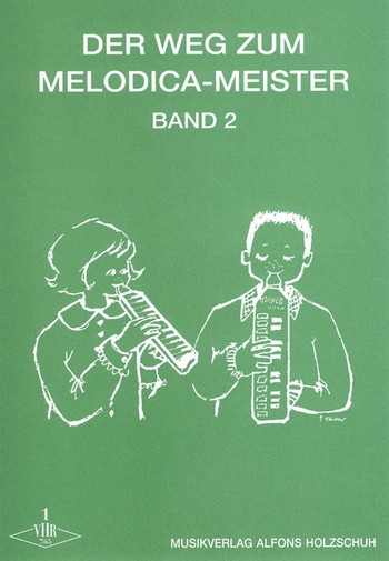 Der Weg zum Melodica-Meister Band 2    