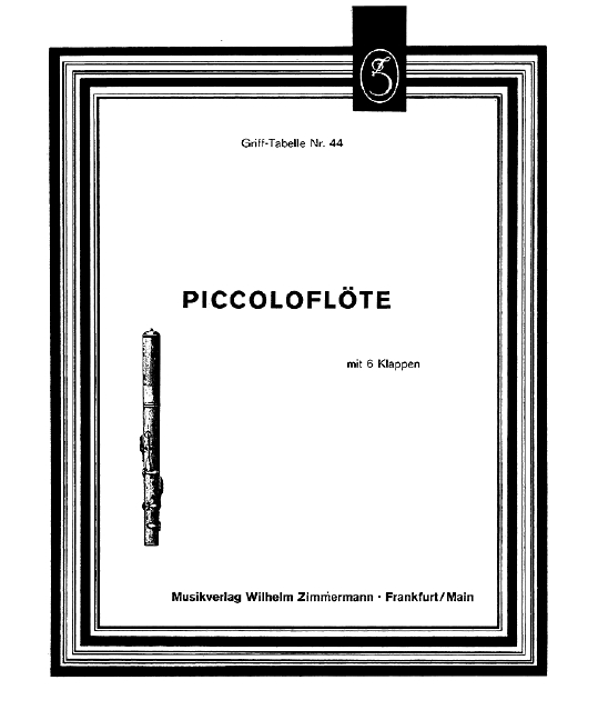 Grifftabelle&nbsp;&nbsp;für Piccoloflöte mit 6 Klappen&nbsp;&nbsp;