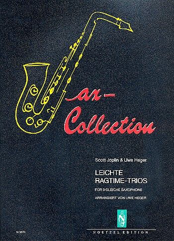 Sax-Collection - Leichte Ragtime-Trios  für 3 gleiche Saxophone  