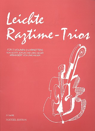 Leichte Ragtime-Trios   für 3 Violinen (Klarinetten)  Spielpartitur