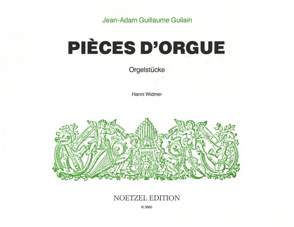 Pieces d'orgue Orgelstücke&nbsp;&nbsp;Vier Suiten&nbsp;&nbsp;