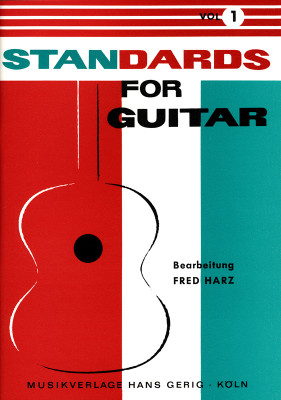 Standards for Guitar Band 1:  bearbeitung für Melodie- und Rhythmusgitarre  E-Bass und Vocals
