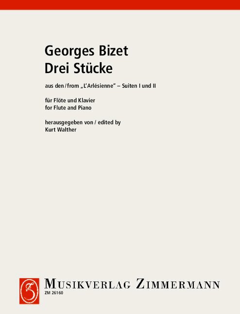 3 Stücke aus den l'Arlesienne-Suiten 1 und 2  für Flöte und Klavier  