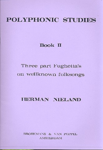 Polyphonic Studies vol.2  3-part fughettas's on wellknown  folksongs, for piano