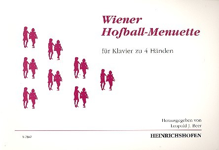 Wiener Hofball-Menuette&nbsp;&nbsp;für Klavier zu 4 Händen&nbsp;&nbsp;
