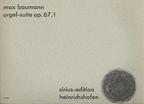 Suite op.67,1&nbsp;&nbsp;für Orgel&nbsp;&nbsp;