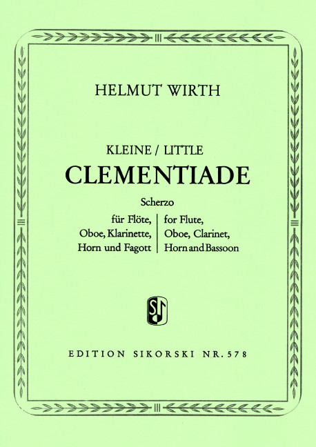 Kleine Clementiade&nbsp;&nbsp;Scherzo für Flöte, Oboe, Klarinette, Horn und Fagott&nbsp;&nbsp;Stimmen
