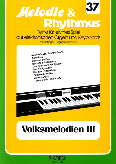 Volksmelodien Band 3:&nbsp;&nbsp;für E-Orgel / Keyboard&nbsp;&nbsp;