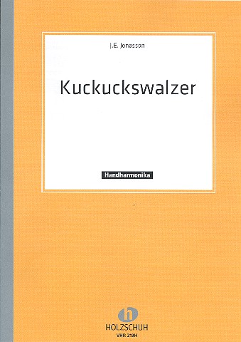 Kuckuckswalzer für diatonische&nbsp;&nbsp;Handharmonika (mit 2. Stimme)&nbsp;&nbsp;