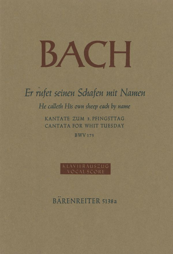 Er rufet seinen Schafen mit Namen&nbsp;&nbsp;Kantate Nr.175 BWV175&nbsp;&nbsp;Klavierauszug