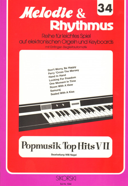 Popmusik Top Hits 7:&nbsp;&nbsp;für E-Orgel/Keyboard&nbsp;&nbsp;Melodie und Rhythmus Band 34