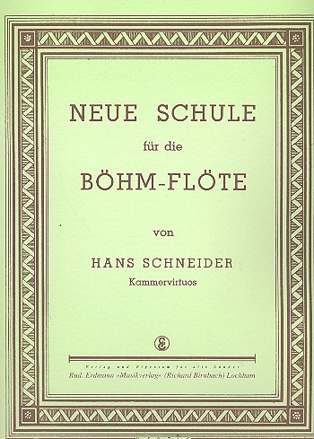 Neue Schule für die Böhm-Flöte&nbsp;&nbsp;&nbsp;&nbsp;