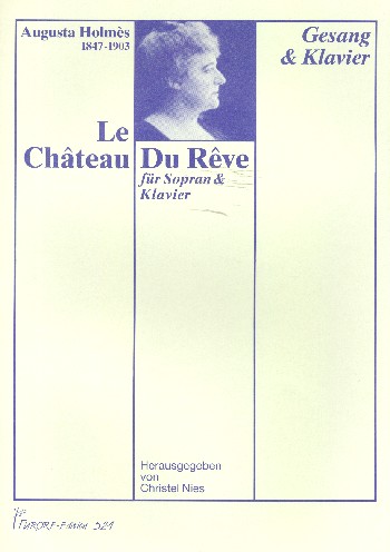 Le chateau du reve  für Sopran und Klavier  