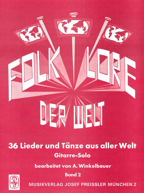 Folklore der Welt Band 2&nbsp;&nbsp;36 Lieder und Tänze&nbsp;&nbsp;
