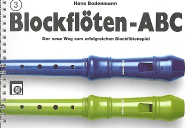 Blockflöten-ABC Band 3&nbsp;&nbsp;für Sopranblockflöte&nbsp;&nbsp;