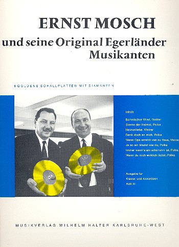 Ernst Mosch und seine Original&nbsp;&nbsp;Egerländer Musikanten Band 3:&nbsp;&nbsp;für Klavier / Akkordeon