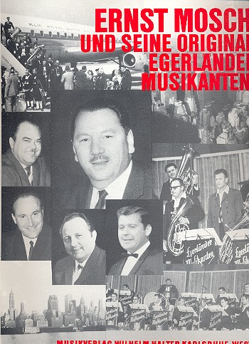 Ernst Mosch und seine original Egerländer Musikanten Band 4&nbsp;&nbsp;für Klavier/Akkordeon&nbsp;&nbsp;