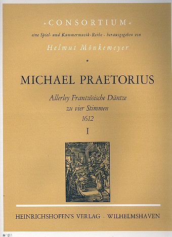 Allerley frantzösische Däntze zu 4 Stimmen  für 4 Instrumente  Partitur und Stimmen