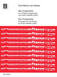 Der Freischütz für 2 Flöten  eingerichtet von Anton Diabelli  