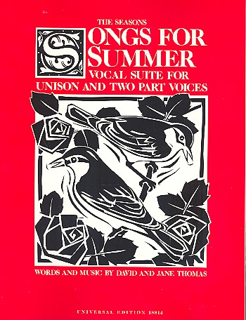 The Seasons&nbsp;&nbsp;Songs for Summer, Vocal Suite for&nbsp;&nbsp;unison and 2-part voices with piano