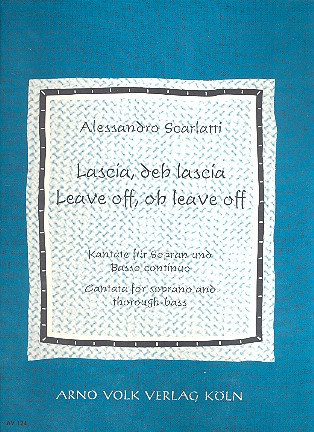 Lascia deh lascia Kantate  für Sopran und Bc  