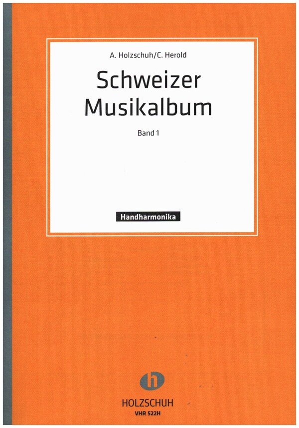 Schweizer Musikalbum Band 1&nbsp;&nbsp;für diatonische Handharmonika&nbsp;&nbsp;