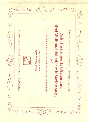 8 Instrumental-Arien und 3 Weihnachtslieder mit Variationen op.7&nbsp;&nbsp;für Orgel&nbsp;&nbsp;