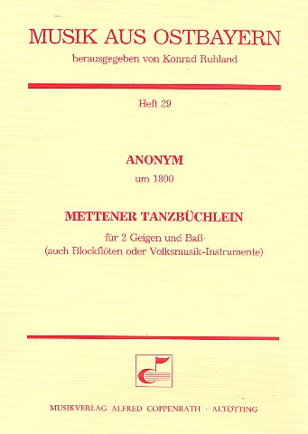 Mettener Tanzbüchlein  für 2 Geigen und Bass  Partitur