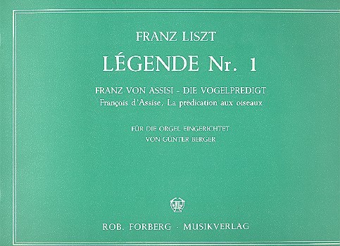 Legende Nr.1 für Orgel&nbsp;&nbsp;Vogelpredigt des Franz von Assisi&nbsp;&nbsp;
