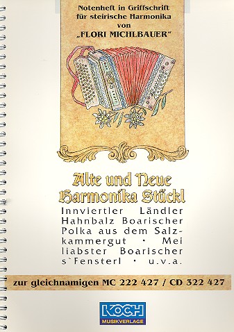 Alte und neue Harmonika-Stückl (+CD)  Notenheft in Griffschrift für  steirische Harmonika