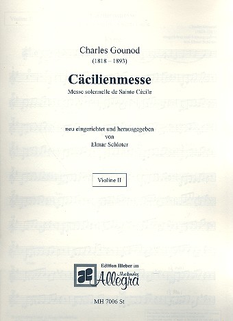 Cäcilienmesse&nbsp;&nbsp;für Soli, gem Chor und Orchester&nbsp;&nbsp;Violine 2