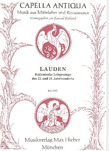 Lauden Italienische Lobgesänge des 15. und 16. Jahrhunderts  für Stimmen und Instrumente  Stimmen