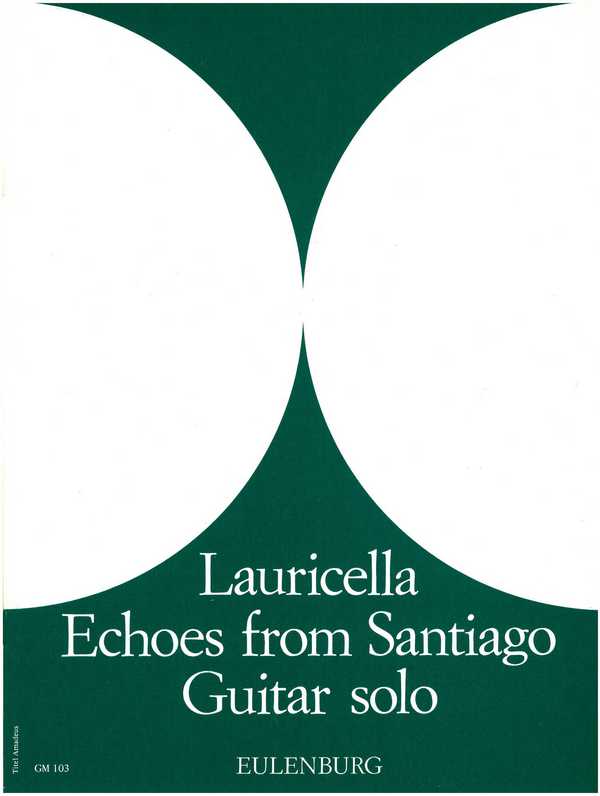 Echos from Santiago de Compostela&nbsp;&nbsp;für Gitarre&nbsp;&nbsp;