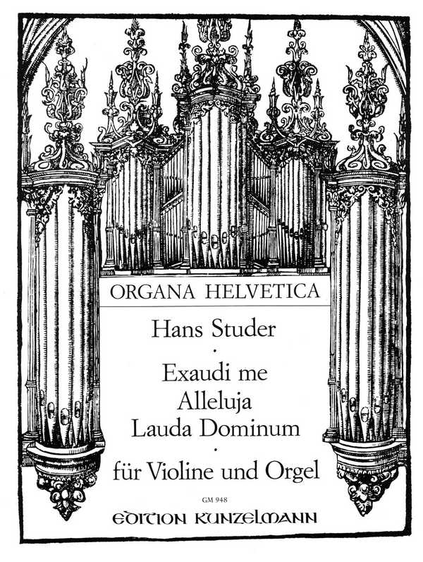 Exaudi me-alleluja-lauda dominum&nbsp;&nbsp;für Violine und Orgel (1977)&nbsp;&nbsp;