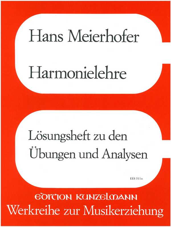 Harmonielehre &nbsp;&nbsp;Lösungsheft zu den Übungen und Analysen&nbsp;&nbsp;