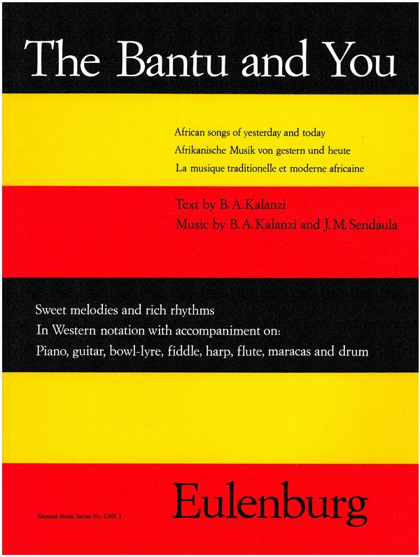 The Bantu and you African Songs of yesterday and today&nbsp;&nbsp;&nbsp;&nbsp;