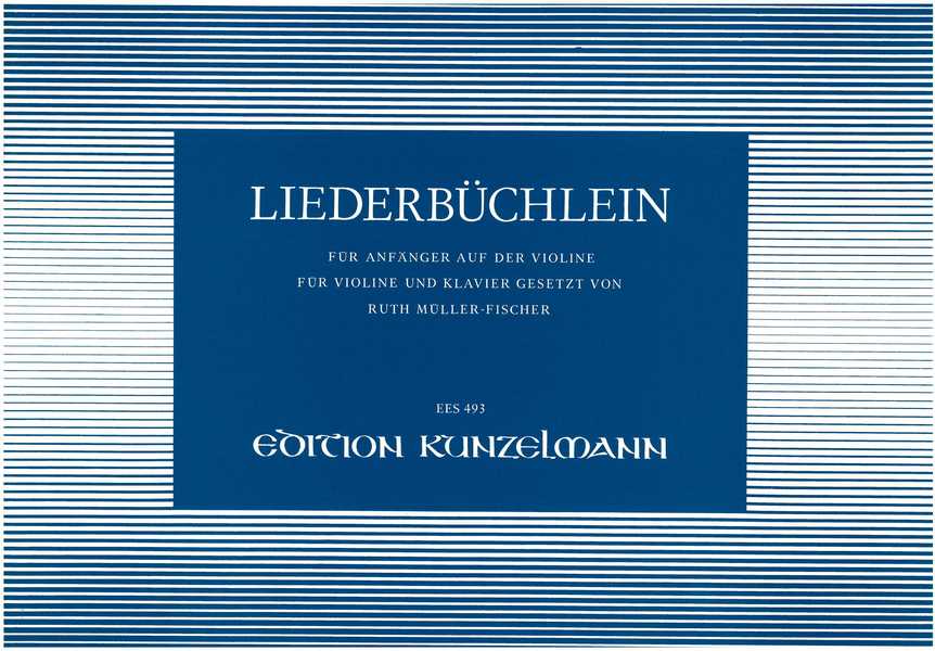 Liederbüchlein für Anfänger auf der Violine&nbsp;&nbsp;für Violine und Klavier&nbsp;&nbsp;