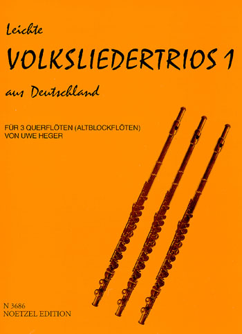 Leichte Volksliedertrios aus Deutschland Band 1 &nbsp;&nbsp;für 3 Flöten&nbsp;&nbsp;