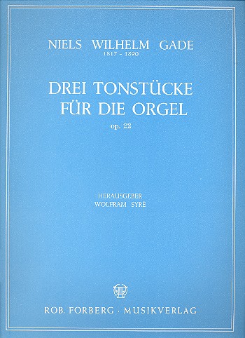 3 Tonstücke op.22  für Orgel  
