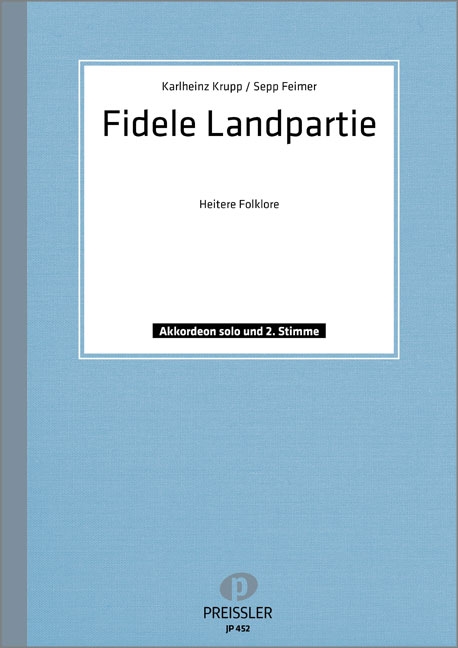 FIDELE LANDPARTIE HEITERE FOLK-&nbsp;&nbsp;LORE FUER AKKORDEON MIT 2. STIMME&nbsp;&nbsp;AD LIB.