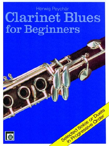 Clarinet Blues for Beginners  Selected solos or duets in  progressive order
