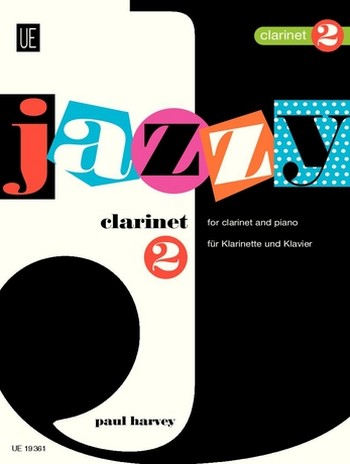Jazzy clarinet for young players 2:  für Klarinette und Klavier  