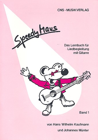 Speedy Maus Band 1 das Lernbuch  für Liedbegleitung mit Gitarre  