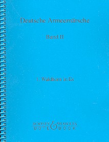 Deutsche Armeemärsche Band 2  Waldhorn 1 in Es  