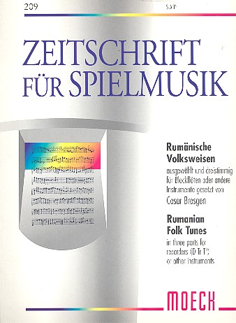 Rumänische Volksweisen ausge-  wählt und dreistimmig für Block-  flöten oder andere Instrumente