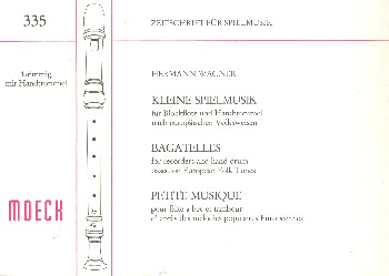 Kleine Spielmusik für Blockflöte  und Handtrommel nach europäischen  Volksweisen