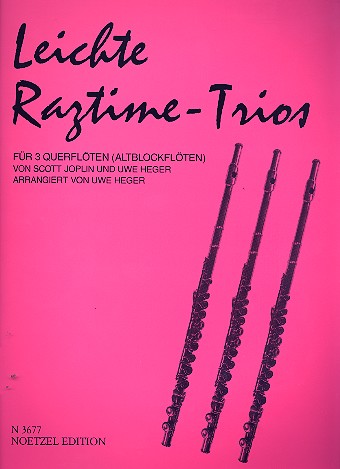 Leichte Ragtime-Trios  für 3 Flöten  Partitur und Stimmen