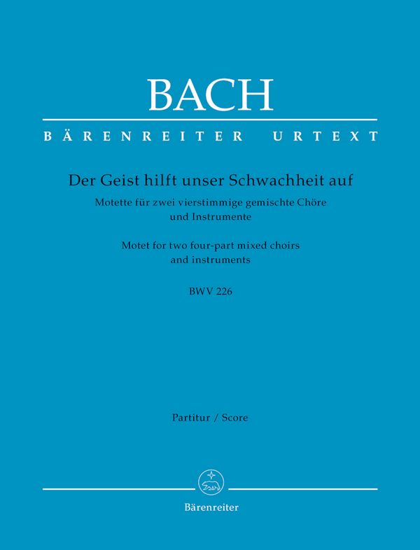 Der Geist hilft BWV226&nbsp;&nbsp;Motette für Doppelchor und Orchester&nbsp;&nbsp;Partitur