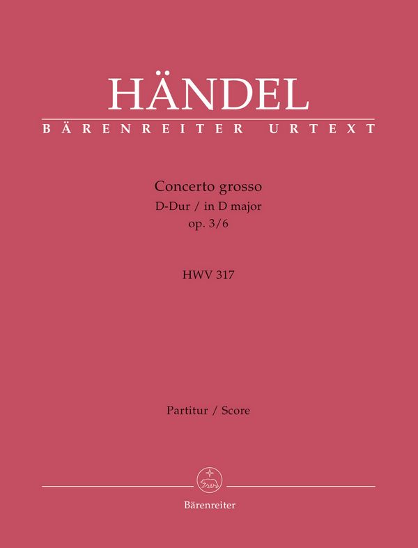 Concerto grosso D-Dur Op.3,6 HWV317&nbsp;&nbsp;für Orchester&nbsp;&nbsp;Partitur