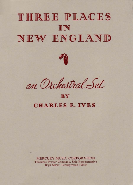 Three Places in New England&nbsp;&nbsp;for orchestra&nbsp;&nbsp;score